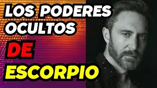 LOS PODERES OCULTOS DEL SIGNO ESCORPIO