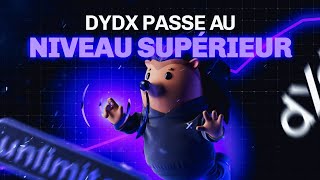 La meilleure plateforme de trading décentralisée passe au niveau supérieur - dYdX Unlimited