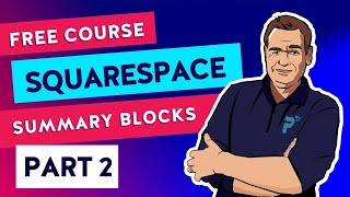 SQUARESPACE SUMMARY BLOCKS: Get Started Quick & Easily!