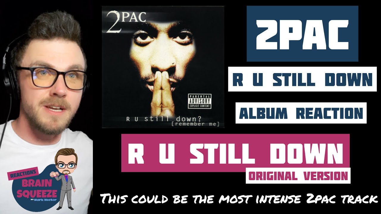 2pac R U Still Down (remember Me)