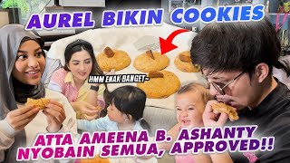 AUREL BIKIN KUE, ATTA AMEENA APPROVED!! B. ASHANTY IKUT NYOBAIN