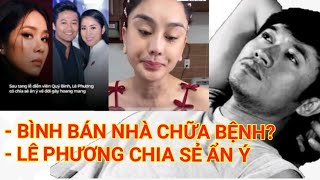 Sau tang lễ Quý Bình: Lâm Khánh Chi tiết lộ Quý Bình bán nhà tự chữa bệnh, Lê Phương chia sẻ ẩn ý