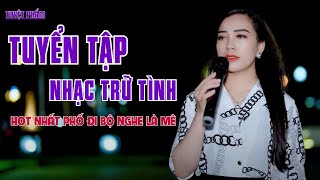 Tuyển Tập Nhạc Trữ Tình Bolero Đường Phố Hot Nhất Phố Đi Bộ Nghe Là Mê Mẩn - Thanh Hiền
