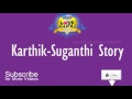 Karthik-Suganthi Story | Radio City Love Guru Tamil 91.1