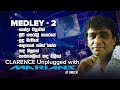 Clarence Medley 2 -  Clarence Unplugged with Marians (DVD Video) - REMASTERED