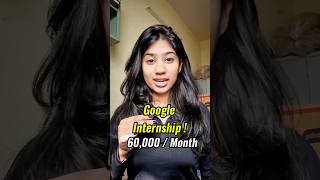 Get upto 60,000 / Month Stipend with this Google Internship💯 #internship #google #job #interview