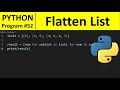 Python Program #52 - Flatten a Nested List in Python (List Comprehension)