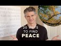 20 Simple Ways to Find a Moment of Peace