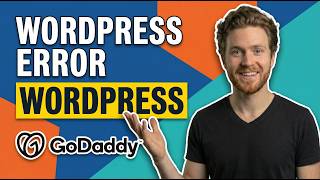 Fix GoDaddy WordPress Error (Easy Troubleshooting Guide)