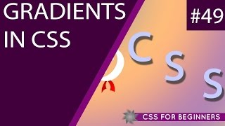 CSS Tutorial For Beginners 49 - CSS Gradients