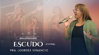 Louvor Escudo / COVER - pra. Lourdes Venâncio