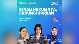 🔴TRIBUN MOTESA-TESA : KENALI HUKUMNYA, LINDUNGI KORBANNYA