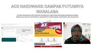 Ace Hardware: Dampak putusnya waralaba #snfconsulting #mediasnf