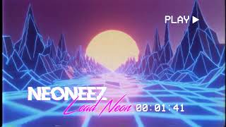 Neoneez - Lead Neon [synthwave/retrowave]