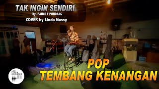 Linda Nussy - TAK INGIN SENDIRI (LIVECOVERKEYBOARD) 🎹🎙