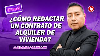 OTROSÍ: ¿Cómo redactar un contrato de alquiler de vivienda?