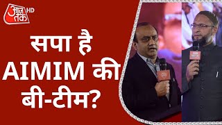 Agenda Aaj Tak: Sudhanshu Trivedi ने Samajwadi Party को बताया AIMIM की B-Team | Asaduddin Owaisi