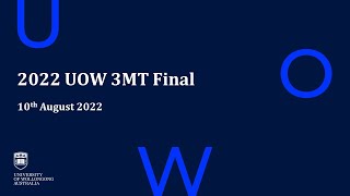 2022 UOW 3MT Final