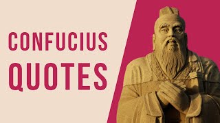 Confucius Quotes To Guide You In Life