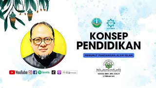 Konsep Pendidikan Menurut Pandangan Alam Islam