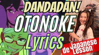 [DANDADAN OP] Creepy Nuts OTONOKE - Lyrics de Japanese Lesson【Karaoke】