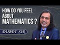 How Do You Feel About Mathematics? | Motivation for Studying Math | Study Tips for Maths