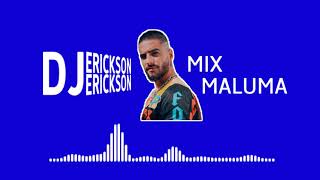 MIX MALUMA - GRANDES ÉXITOS | DJ ERICKSON