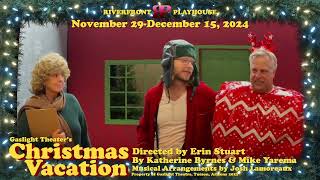 Riverfront Playhouse Christmas Vacation 11291215 KIXE Soc