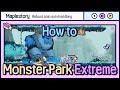 [Maplestory] Monster Park Extreme Guide / MPE