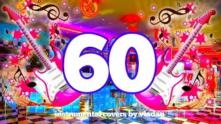 Fantastic instrumental MIX from 60`s - Greatest Hits of sixties played by Vladan