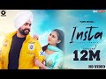 INSTA (Official Video) Dilbag Sandhu | New Punjabi Songs 2021 | Latest Punjabi Songs 2021