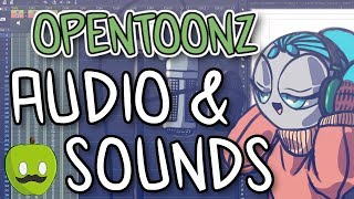 Opentoonz 1.3 - How to Import Audio, Use Sound tools and More!
