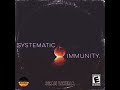 Download Sean Lexima Systematic Immunity mp3