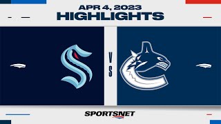 NHL Highlights | Kraken vs. Canucks - April 4, 2023