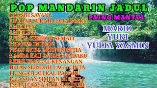 MARIO_YULIA YASMIN_YUKI //KASIH SAYANG MANDARIN INDO POP PALING DI KEKANG