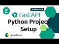 Python project Set up |Create Virtual environment |API Development Series with FastAPI #2 | eSeekho