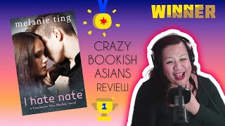 Crazy Bookish Asians Ep 17 - I Hate Nate by Melanie Ting