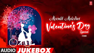 Musical Romance: Moonlit Melodies for Valentine's Day | Valentine's Special | Love Songs Nonstop