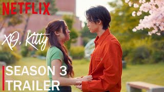 XO Kitty Season 3 Trailer | Release Date | Plot | Everything You Need To Know!