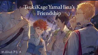 TsukiKageYamaHina’s Friendship oneshot || TsukiKage || YamaHina || dating(?) ||