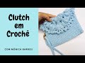 Bolsa clutch em crochê - carteira - tutorial