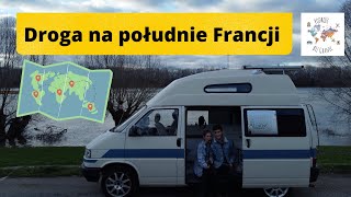 Droga kamperem na południe Francji VWT4 | Podróże bez granic