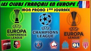 PRONOSTIC : LIGUE DES CHAMPIONS , EUROPA LEAGUE & CONFERENCE 1ère Journée 2021/2022 ! CLUBS FRANÇAIS