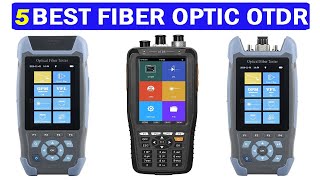 New Best Fiber Optic OTDR | Top 5 Best Fiber Optic Reflectometer 2024