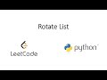 Leetcode - Rotate List (Python)