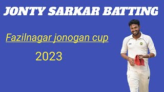 Jonty sarkar batting at Fazilnagar jonogan cup 2023.