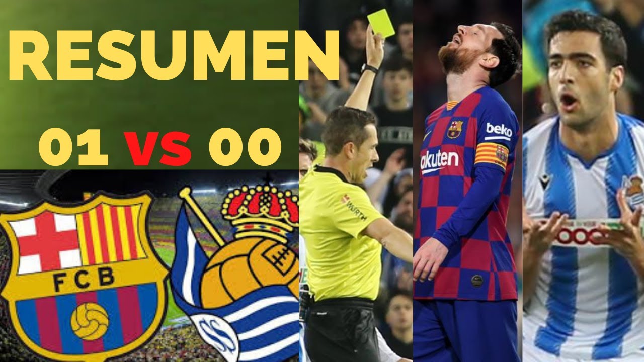 RESUMEN De FC BARCELONA Vs REAL SOCIEDAD HOY (1-0) [Goles Highlights ...