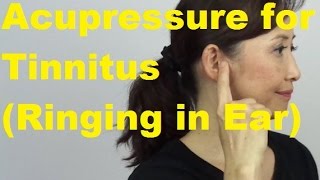 Acupressure Points for Tinnitus
