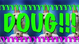 HAPPY BIRTHDAY DOUG! - EPIC Happy Birthday Song