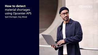 How to detect material shortages using Opcenter APS